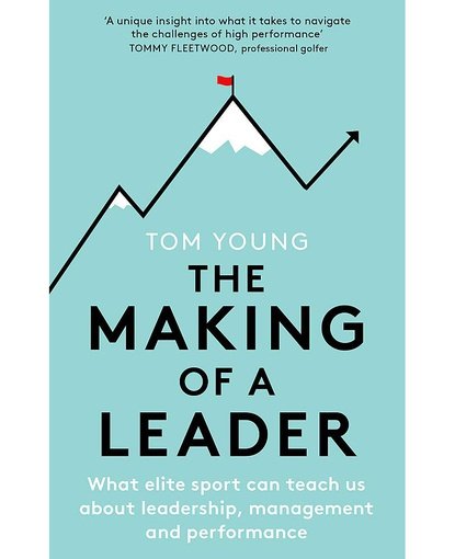 The Making of a Leader