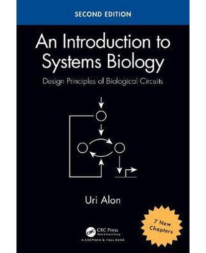 An Introduction to Systems Biology : Design Principles of Biological Circuits