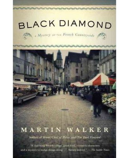 Black Diamond : A Mystery of the French Countryside