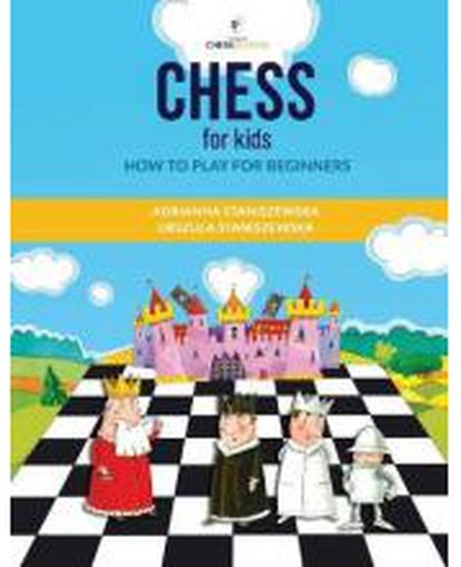 Chess For Kids : How To Play For Beginners