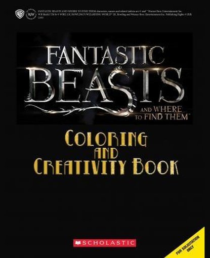 Fantastic Beasts and Where to Find Them: Colouring and Creativity Book