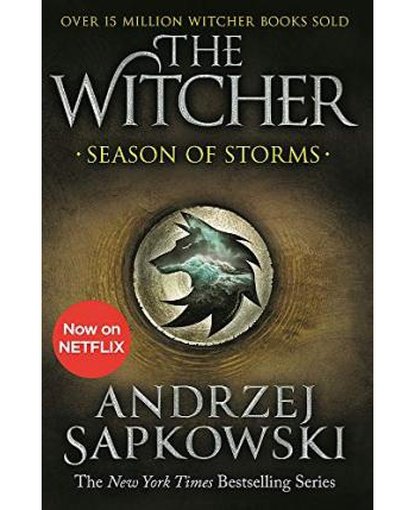 Season of Storms : A Novel of the Witcher - Now a major Netflix show