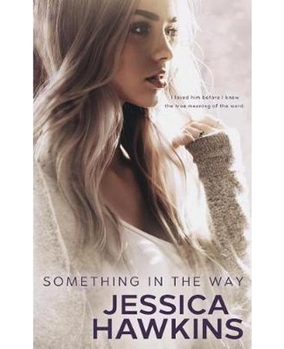 Something in the Way