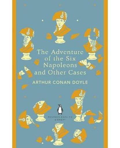 The Adventure of the Six Napoleons and Other Cases