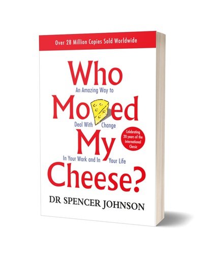 Who Moved My Cheese?