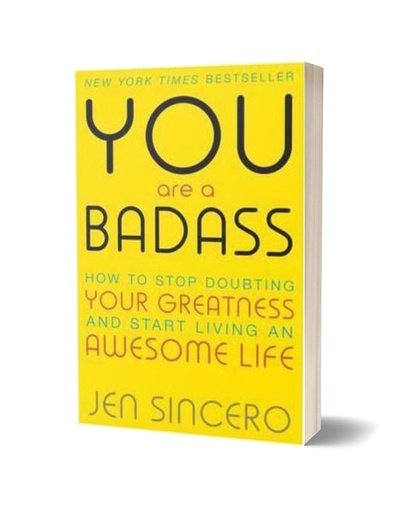You Are a Badass