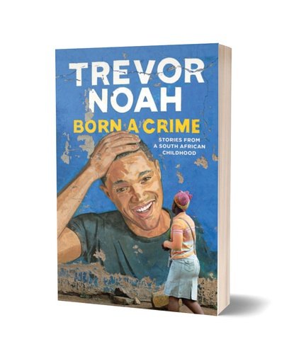 Born a Crime