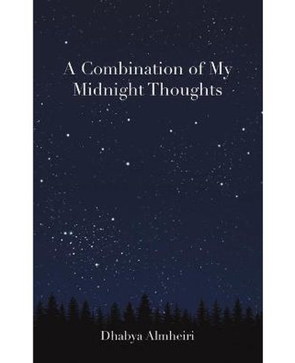 A Combination of My Midnight Thoughts