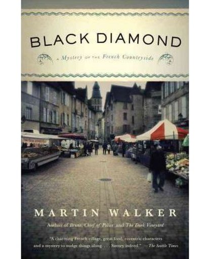 Black Diamond : A Mystery of the French Countryside