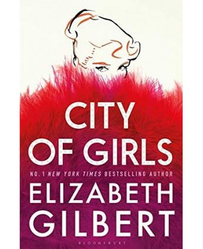 City of Girls : The Sunday Times Bestseller