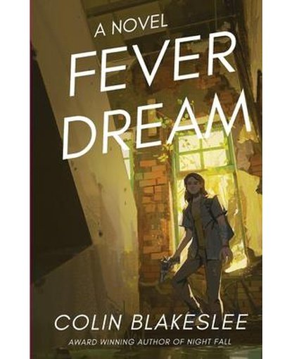 Fever Dream
