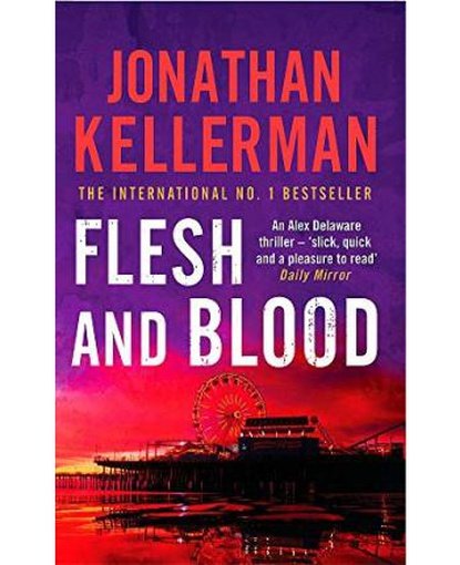 Flesh and Blood (Alex Delaware series, Book 15) : A riveting psychological thriller