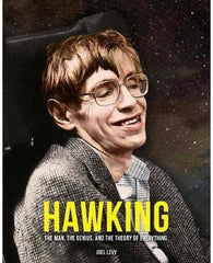 Hawking : The Man, the Genius, and the Theory of Everything