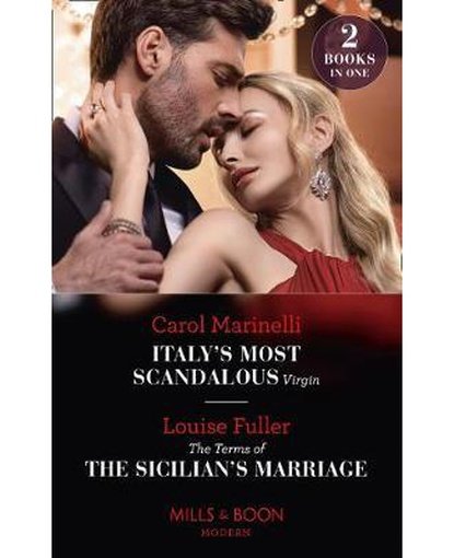 Italy's Most Scandalous Virgin / The Terms Of The Sicilian's Marriage : Italy's Most Scandalous Virgin / the Terms of the Sicilian's Marriage