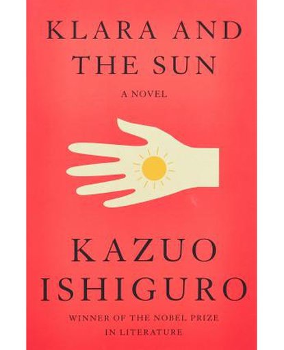 Klara and the Sun : A novel