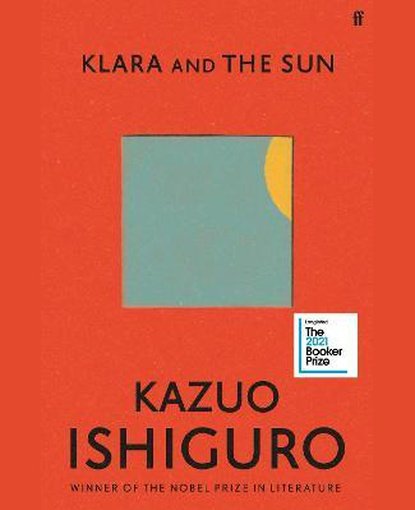 Klara and the Sun : The Times and Sunday Times Book of the Year