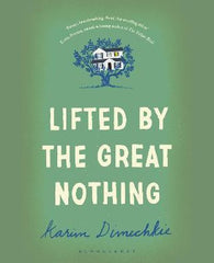 Lifted by the Great Nothing