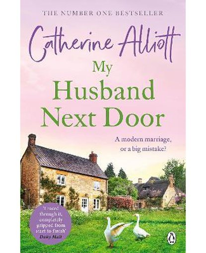 My Husband Next Door : The heartwarming and emotionally gripping novel from the Sunday Times bestselling author