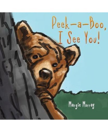 Peek-a-Boo, I See You!