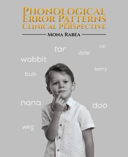 Phonological Error Patterns from a Clinical Perspective