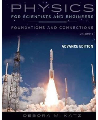 Physics for Scientists and Engineers : Foundations and Connections, Advance Edition, Volume 2