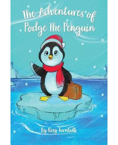 The Adventures of Podge the Penguin