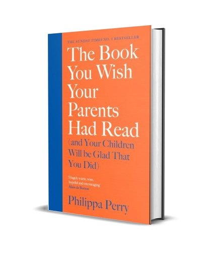 The Book You Wish Your Parents Had Read 