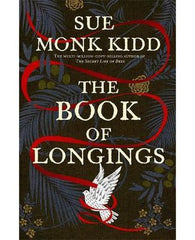 The Book of Longings : From the author of the international bestseller THE SECRET LIFE OF BEES