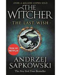 The Last Wish : Introducing the Witcher - Now a major Netflix show