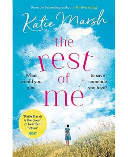 The Rest of Me: the uplifting new novel from the bestselling author of My Everything : the unmissable uplifting novel from the bestselling author of My Everything