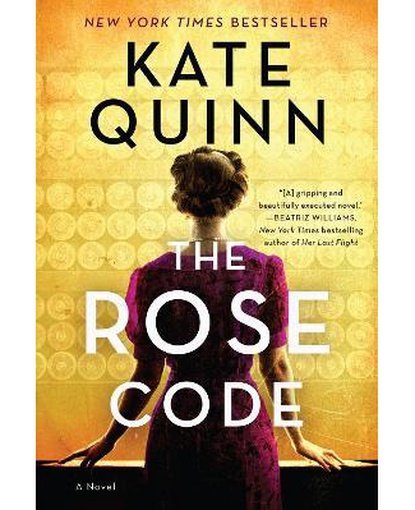 The Rose Code : A Novel