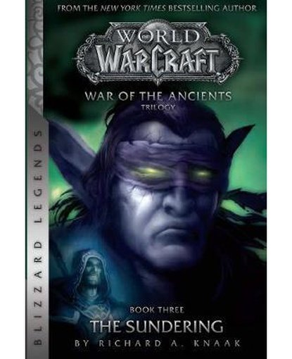 WarCraft: War of The Ancients # 3: The Sundering : The Sundering