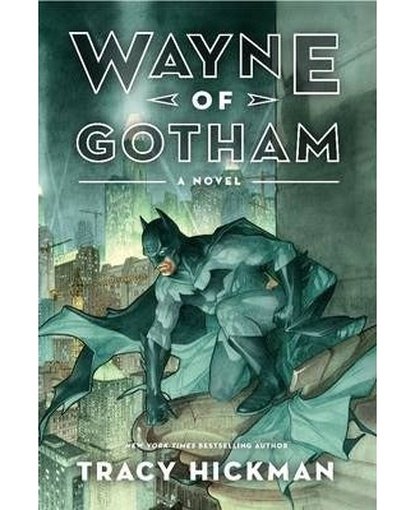 Wayne of Gotham : A Novel