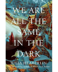 We Are All the Same in the Dark